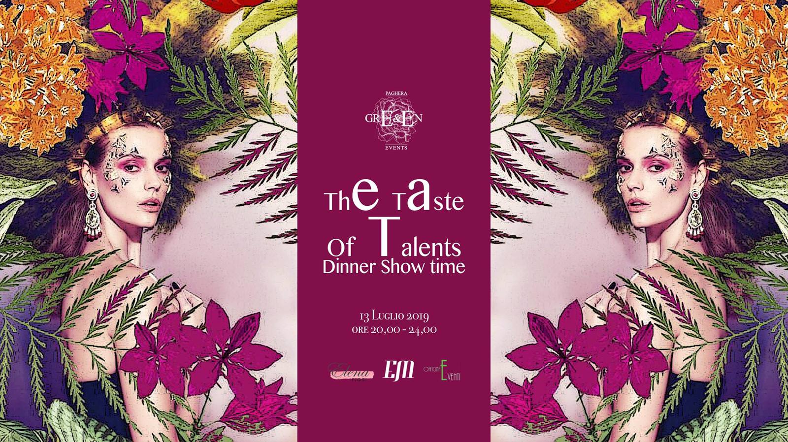 Evento Dinner Show Time THE TASTE OF TALENTS