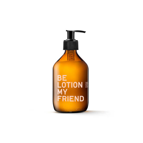 BE LOTION MY FRIEND